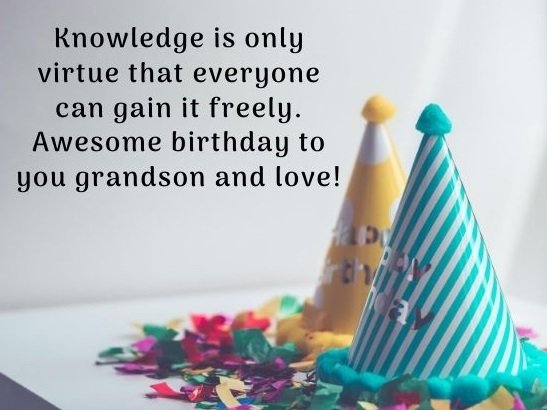 Heartfelt Birthday Wishes for Grandson
