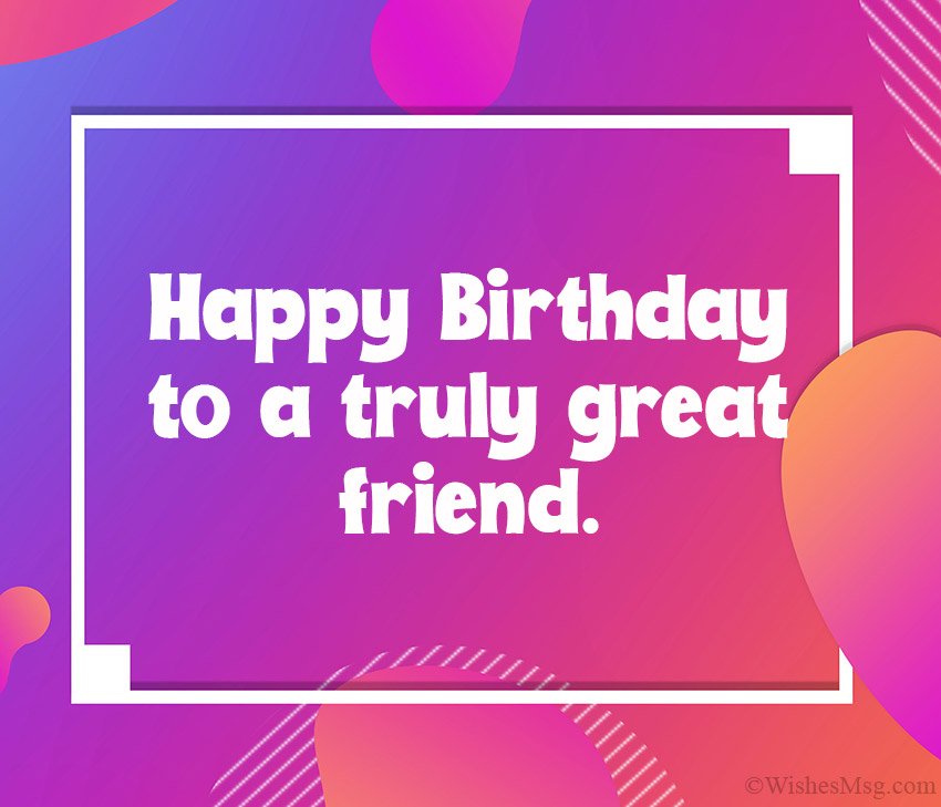 Best Birthday Wishes For Best Friend